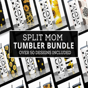 Split Mom Tumbler Bundle svg, png, instant download, dxf, eps, pdf, jpg, cricut, silhouette, sublimtion, printable