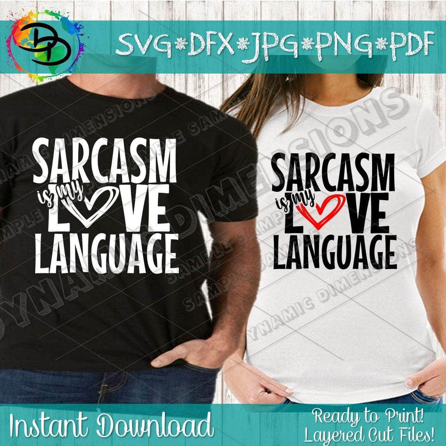 Sarcasm Mega Bundle svg, png, instant download, dxf, eps, pdf, jpg, cricut, silhouette, sublimtion, printable