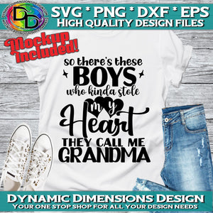 Boys Stole My Heart _ Calls me Grandma svg, png, instant download, dxf, eps, pdf, jpg, cricut, silhouette, sublimtion, printable