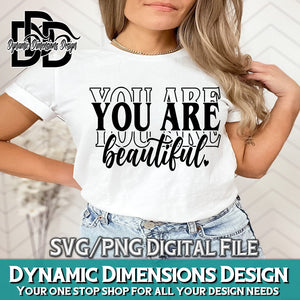 You are Beautiful svg, png, instant download, dxf, eps, pdf, jpg, cricut, silhouette, sublimtion, printable