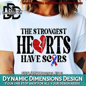 The Strongest Hearts Have Scars PNG/SVG