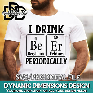 I drink beer Periodically