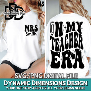In My Teacher Era svg, png, instant download, dxf, eps, pdf, jpg, cricut, silhouette, sublimtion, printable