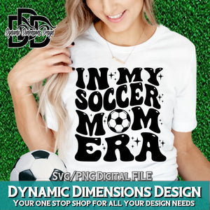 In My Soccer Mom Era svg, png, instant download, dxf, eps, pdf, jpg, cricut, silhouette, sublimtion, printable