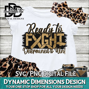 Ready to Fight Determined to Win Gold Cancer SVG/PNG