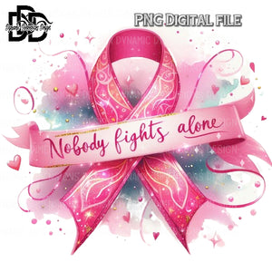 Nobody Fights Alone Pink Breast Cancer Ribbon