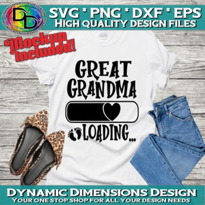 Great Grandma Loading svg, png, instant download, dxf, eps, pdf, jpg, cricut, silhouette, sublimtion, printable