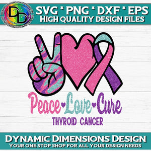 Peace Love Cure Thyroid Cancer