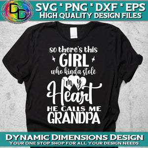 Girl who Stole my Heart_Grandpa svg, png, instant download, dxf, eps, pdf, jpg, cricut, silhouette, sublimtion, printable