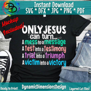 Only Jesus Can...