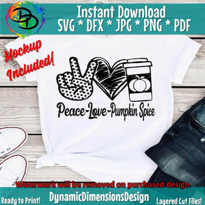 Peace Love Pumpkin Spice svg, png, instant download, dxf, eps, pdf, jpg, cricut, silhouette, sublimtion, printable