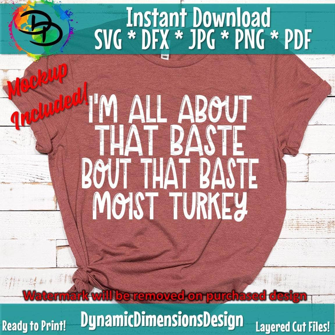 All About That Baste Thanksgiving SVG/PNG