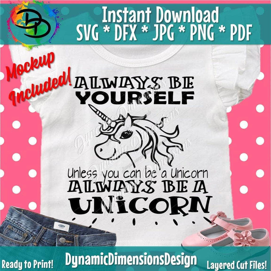 Always be yourself Unicorn svg, png, instant download, dxf, eps, pdf, jpg, cricut, silhouette, sublimtion, printable