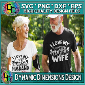 Dynamic Dimensions SVG Amazing Husband/Amazing Wife sublimation Cricut Cut file