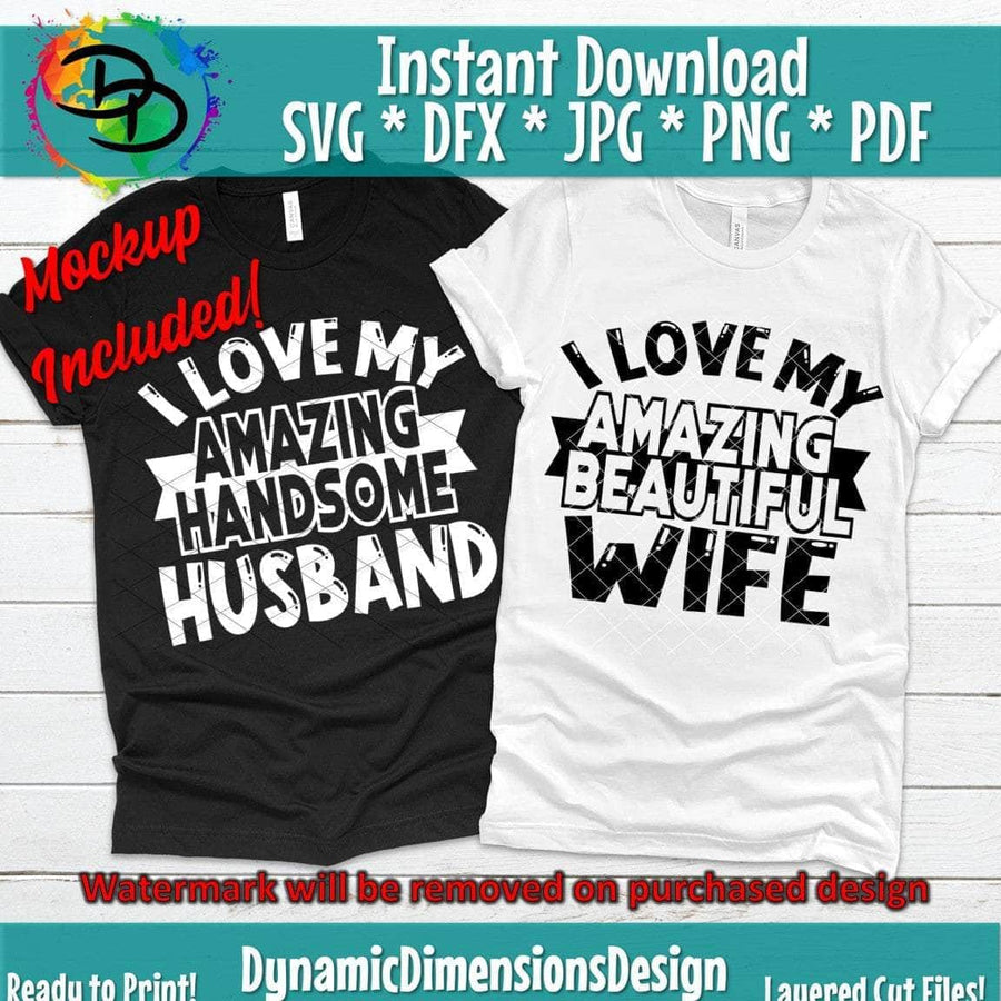 Amazing Husband/Amazing Wife svg, png, instant download, dxf, eps, pdf, jpg, cricut, silhouette, sublimtion, printable