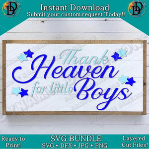 Baby SVG Thank Heaven For Little Boy