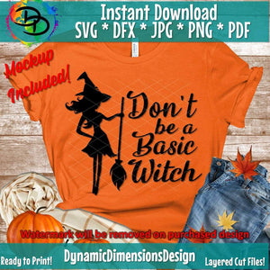 Don't be a basic witch SVG/PNG