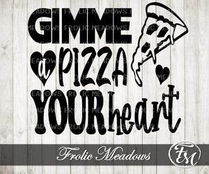 Gimme A Pizza Your Heart