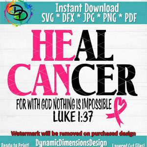 Heal Cancer He Can SVG/PNG