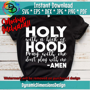 Holy with a hint of hood 2