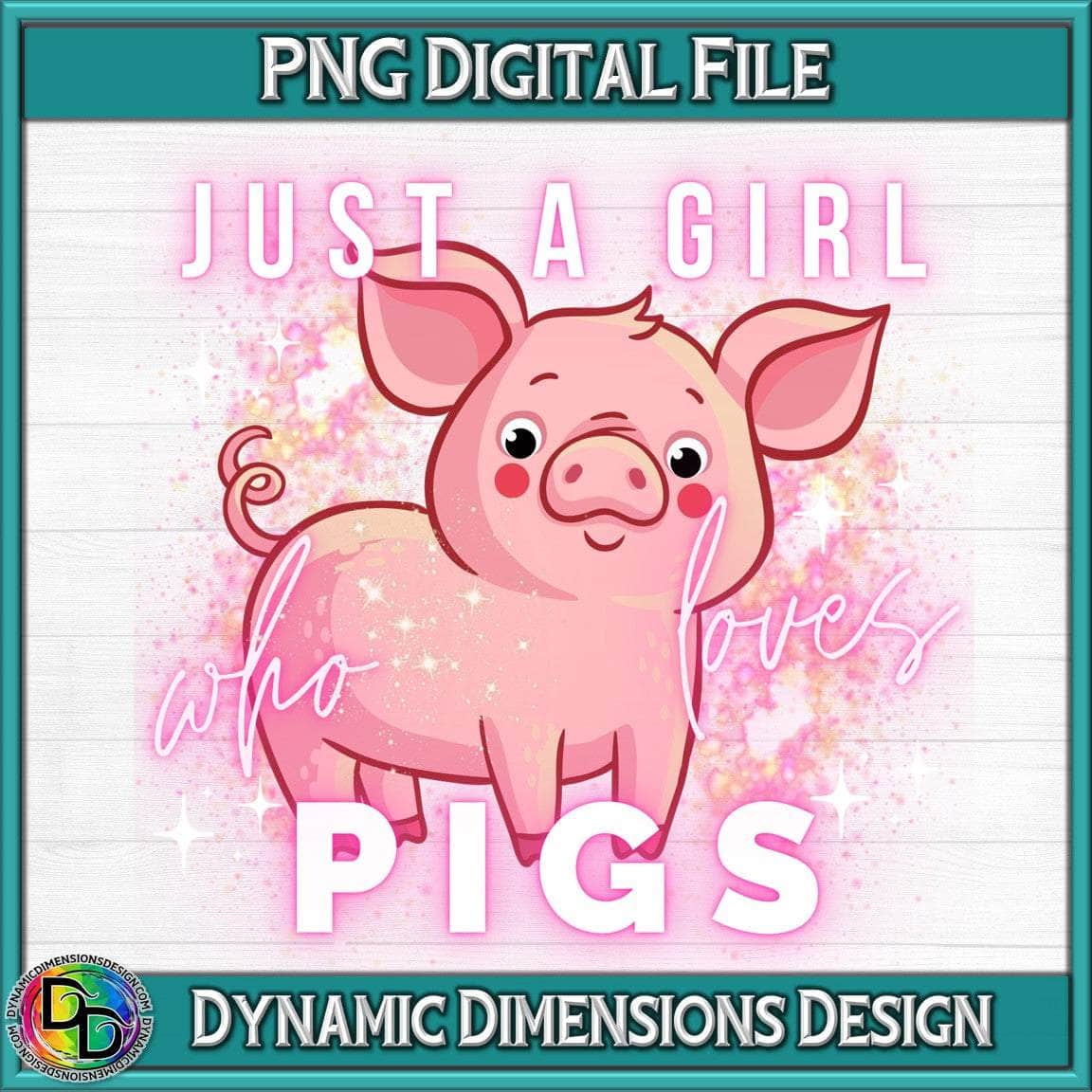 Just A Girl who Loves Pigs PNG