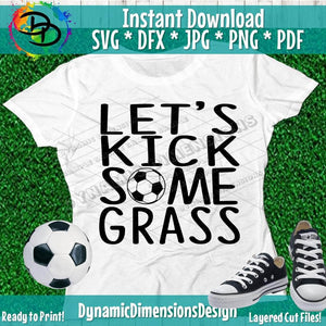 let's kick some grass