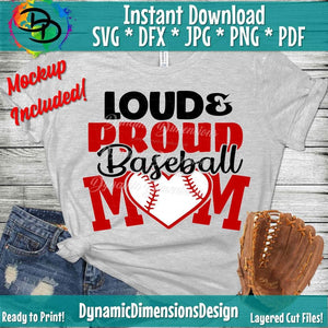 Loud and Proud Baseball Mom SVG/PNG