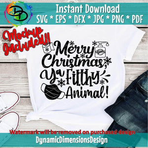 Merry Christmas Ya Filthy Animal_ COVID Edition