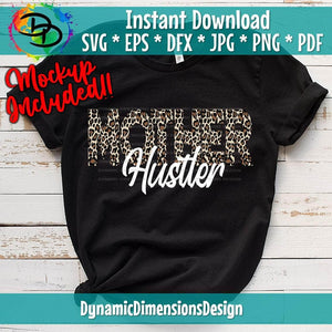 Mother Hustler Leopard SVG
