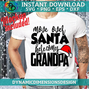 Move Over Santa Here Comes Grandpa