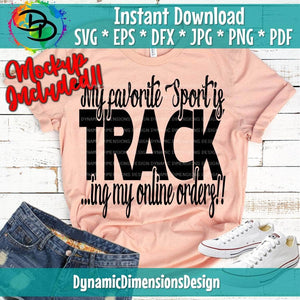 My Favorite Sport is Track...ing my Online Orders