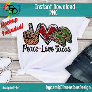 Peace love Tacos
