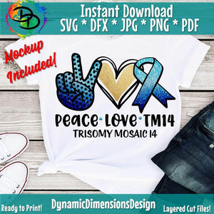 Peace love Trisomy 14