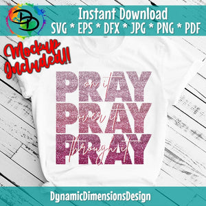 Pray on it, Pray over it, Pray through it SVG/PNG