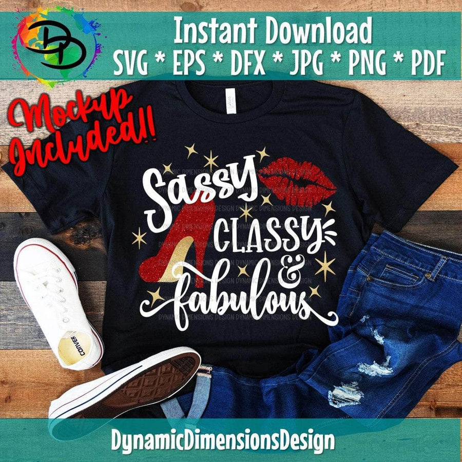Sassy Classy Fabulous svg, png, instant download, dxf, eps, pdf, jpg, cricut, silhouette, sublimtion, printable