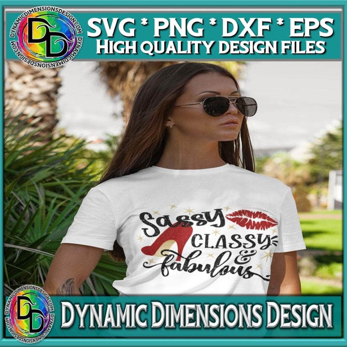 Sassy Classy Fabulous svg, png, instant download, dxf, eps, pdf, jpg, cricut, silhouette, sublimtion, printable