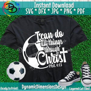 Soccer, Do all things through Christ