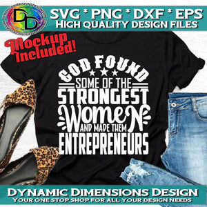 Strongest Women _Entrepreneur svg, png, instant download, dxf, eps, pdf, jpg, cricut, silhouette, sublimtion, printable
