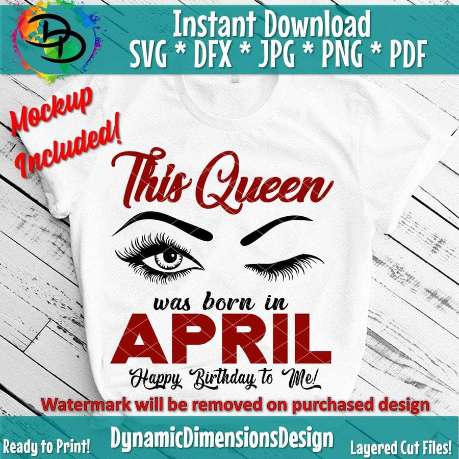 This Queen was Born in April SVG/PNG