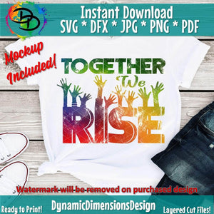 Together We Rise SVG
