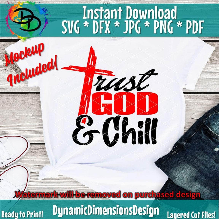 Trust God and Chill 2