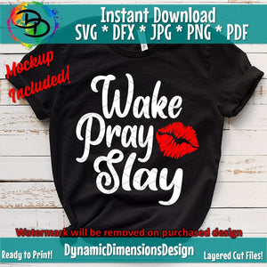 Wake Pray Slay Lips