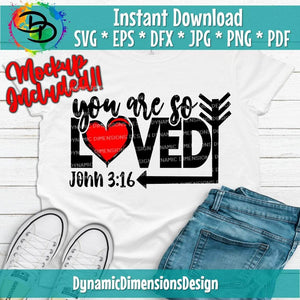 You are So Loved John 3:16