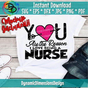 You are the Reason I Love being a Nurse
